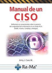 MANUAL DE UN CISO REFLEXIONES NO CONVENCIONALES SOBRE GEREN | 9788499641195 | CANO M,JEIMY J | Llibres Parcir | Llibreria Parcir | Llibreria online de Manresa | Comprar llibres en català i castellà online