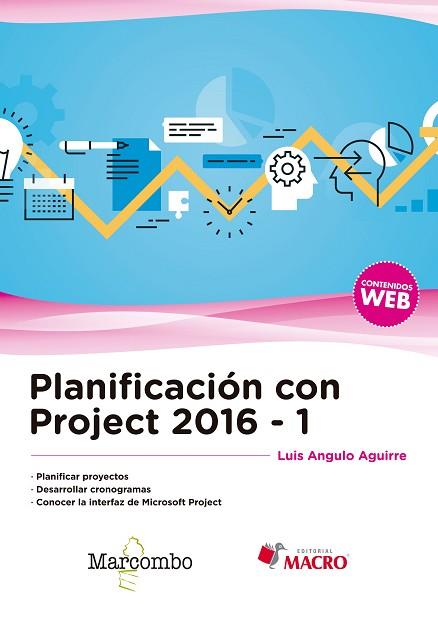 PLANIFICACIóN CON PROJECT 2016-1 | 9788426725592 | ANGULO AGUIRRE, LUIS | Llibres Parcir | Llibreria Parcir | Llibreria online de Manresa | Comprar llibres en català i castellà online