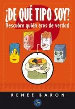 DE QUE TIPO SOY ? descubre uien eres de verdad | 9788495973658 | RENEE BARON | Llibres Parcir | Llibreria Parcir | Llibreria online de Manresa | Comprar llibres en català i castellà online