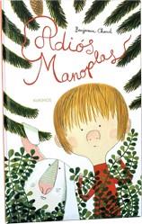 ADIOS MANOPLAS album il | 9788492750443 | BENJAMIN CHAUD | Llibres Parcir | Librería Parcir | Librería online de Manresa | Comprar libros en catalán y castellano online