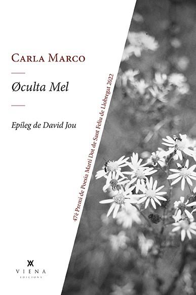 OCULTA MEL | 9788418908873 | MARCO, CARLA | Llibres Parcir | Llibreria Parcir | Llibreria online de Manresa | Comprar llibres en català i castellà online