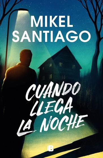 CUANDO LLEGA LA NOCHE | 9788466676311 | SANTIAGO, MIKEL | Llibres Parcir | Llibreria Parcir | Llibreria online de Manresa | Comprar llibres en català i castellà online