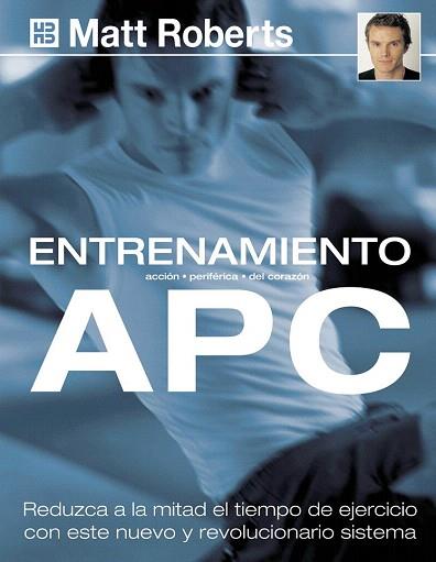 ENTRENAMIENTO APC ACCION PERIFERICA DEL CORAZON | 9788489840676 | MATT ROBERTS | Llibres Parcir | Llibreria Parcir | Llibreria online de Manresa | Comprar llibres en català i castellà online