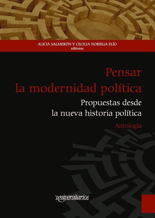 PENSAR LA MODERNIDAD POLÍTICA. PROPUESTAS DESDE LA NUEVA HISTORIA POLÍTICA | PODI128790 | SALMERÓN  ALICIA | Llibres Parcir | Llibreria Parcir | Llibreria online de Manresa | Comprar llibres en català i castellà online