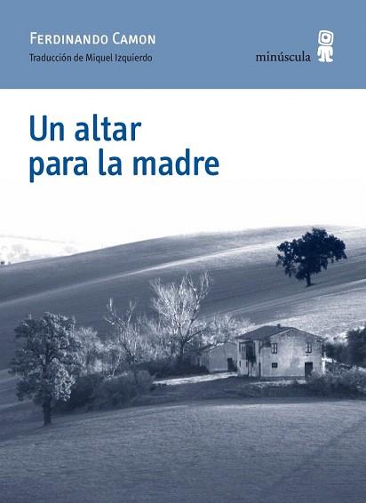 UN ALTAR PARA LA MADRE | 9788494145711 | CAMON, FERDINANDO | Llibres Parcir | Librería Parcir | Librería online de Manresa | Comprar libros en catalán y castellano online