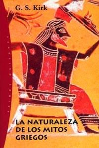 NATURALEZA DE LOS MITOS GRIEGOS | 9788449312113 | KIRK | Llibres Parcir | Llibreria Parcir | Llibreria online de Manresa | Comprar llibres en català i castellà online