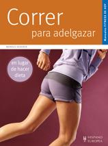 CORRER PARA ADELGAZAR col manuales fitness de hoy | 9788425519758 | MARKUS HEDERER | Llibres Parcir | Llibreria Parcir | Llibreria online de Manresa | Comprar llibres en català i castellà online