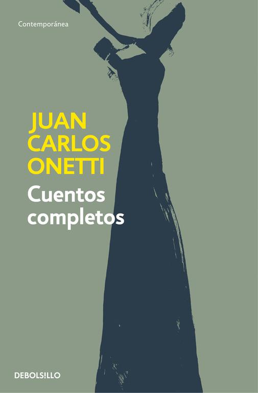 CUENTOS COMPLETOS (ONETTI) | 9788466334600 | ONETTI, JUAN CARLOS | Llibres Parcir | Llibreria Parcir | Llibreria online de Manresa | Comprar llibres en català i castellà online