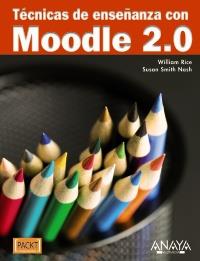 TECNIAS DE ENSEÑANZA CON MOODLE 2,0 | 9788441529120 | WILLIAM RICE SUSAN SMITH NASH | Llibres Parcir | Librería Parcir | Librería online de Manresa | Comprar libros en catalán y castellano online