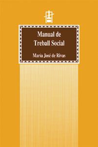 MANUAL DE TREBALL SOCIAL | 9788437054858 | DE RIVAS | Llibres Parcir | Librería Parcir | Librería online de Manresa | Comprar libros en catalán y castellano online