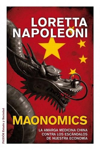 MAONOMICS amarga medicina china contra escandalos nuestra e | 9788449325007 | LORETTA NAPOLEON | Llibres Parcir | Llibreria Parcir | Llibreria online de Manresa | Comprar llibres en català i castellà online