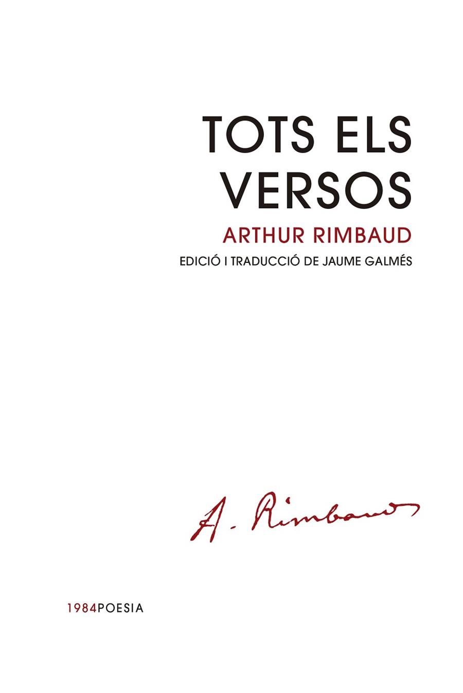 TOTS ELS VERSOS | 9788418858833 | RIMBAUD, ARTHUR | Llibres Parcir | Llibreria Parcir | Llibreria online de Manresa | Comprar llibres en català i castellà online