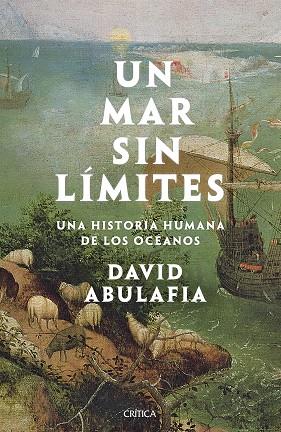 UN MAR SIN LÍMITES | 9788491993056 | ABULAFIA, DAVID | Llibres Parcir | Llibreria Parcir | Llibreria online de Manresa | Comprar llibres en català i castellà online