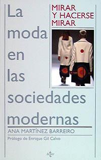 LA MODA  EN LAS SOCIEDADES MODERNAS | 9788430931644 | MARTINEZ | Llibres Parcir | Llibreria Parcir | Llibreria online de Manresa | Comprar llibres en català i castellà online