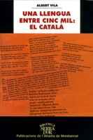 UNA LLENGUA ENTRE CINC MIL EL CATALA | 9788484152521 | ALBERT VILA | Llibres Parcir | Llibreria Parcir | Llibreria online de Manresa | Comprar llibres en català i castellà online