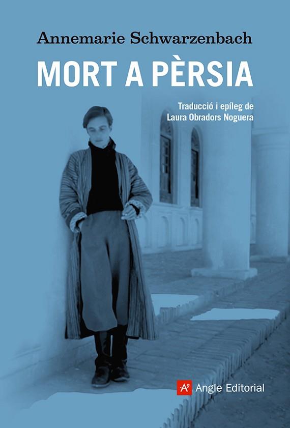 MORT A PÈRSIA | 9788410112674 | SCHWARZENBACH, ANNEMARIE | Llibres Parcir | Llibreria Parcir | Llibreria online de Manresa | Comprar llibres en català i castellà online