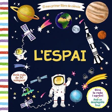 EL MEU PRIMER LLIBRE DE CIÈNCIA. L'ESPAI | 9788499069654 | VARIOS AUTORES | Llibres Parcir | Llibreria Parcir | Llibreria online de Manresa | Comprar llibres en català i castellà online