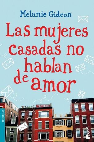 LAS MUJERES CASADAS NO HABLAN DE AMOR | 9788408114550 | MELANIE GIDEON | Llibres Parcir | Llibreria Parcir | Llibreria online de Manresa | Comprar llibres en català i castellà online