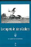 CONQUESTA DE L'AIRE A CATALUNYA | 9788473068277 | CENTRE EXCURSIONISTA CATALUNYA | Llibres Parcir | Llibreria Parcir | Llibreria online de Manresa | Comprar llibres en català i castellà online