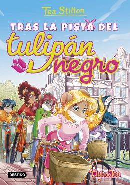 TRAS LA PISTA DEL TULIPÁN NEGRO | 9788408152576 | TEA STILTON | Llibres Parcir | Llibreria Parcir | Llibreria online de Manresa | Comprar llibres en català i castellà online