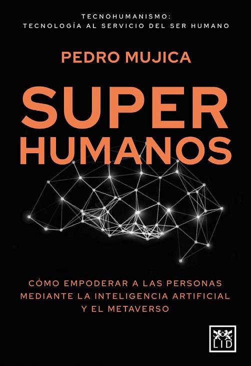 SUPERHUMANOS | 9788417880828 | PEDRO MUJICA | Llibres Parcir | Llibreria Parcir | Llibreria online de Manresa | Comprar llibres en català i castellà online