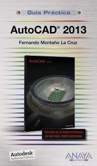 AutoCAD 2013 | 9788441532120 | Montaño La Cruz, Fernando | Llibres Parcir | Librería Parcir | Librería online de Manresa | Comprar libros en catalán y castellano online