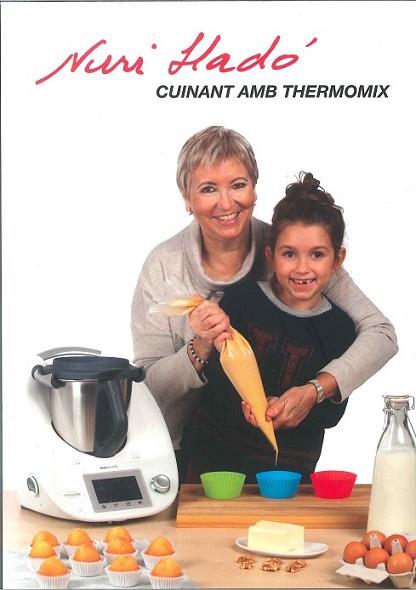 CUINANT AMB THERMOMIX | 9788493793920 | NURIA LLADO | Llibres Parcir | Llibreria Parcir | Llibreria online de Manresa | Comprar llibres en català i castellà online