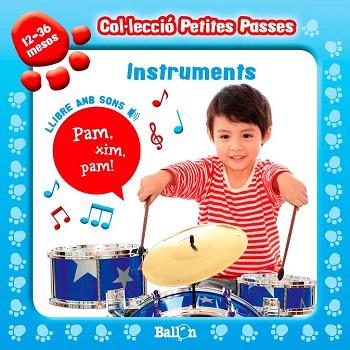 INSTRUMENTS ( PETITES PASSES. AMB SONS ) | 9789037496819 | BALLON | Llibres Parcir | Llibreria Parcir | Llibreria online de Manresa | Comprar llibres en català i castellà online