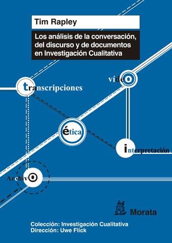 LOS ANÁLISIS DE CONVERSACIÓN, DE DISCURSO Y DE DOCUMENTOS EN  INVESTIGACIÓN  CUA | 9788471127242 | RAPLEY, TIM | Llibres Parcir | Llibreria Parcir | Llibreria online de Manresa | Comprar llibres en català i castellà online