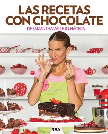 LAS RECETAS CON CHOCOLATE | 9788490562642 | VALLEJO-NÁGERA , SAMANTHA | Llibres Parcir | Llibreria Parcir | Llibreria online de Manresa | Comprar llibres en català i castellà online