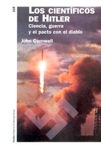 LOS CIENTIFICOS DE HTLER CIENCIA GUERRA Y EL PACTO CON EL D | 9788449316920 | JOHN CORNWELL | Llibres Parcir | Llibreria Parcir | Llibreria online de Manresa | Comprar llibres en català i castellà online