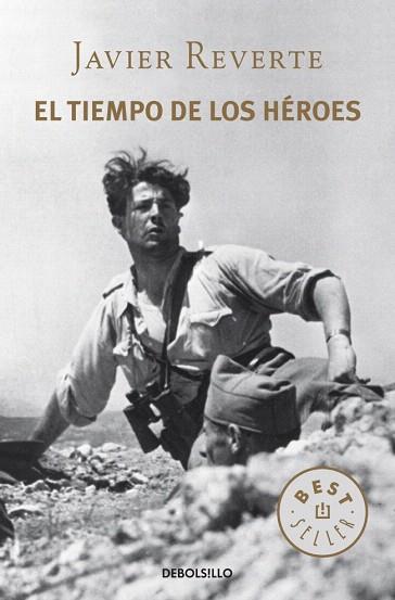 EL TIEMPO DE LOS HÉROES | 9788490327548 | REVERTE,JAVIER | Llibres Parcir | Llibreria Parcir | Llibreria online de Manresa | Comprar llibres en català i castellà online