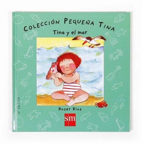 TINA Y EL MAR col pequena tina | 9788434892859 | RIUS ROSER | Llibres Parcir | Llibreria Parcir | Llibreria online de Manresa | Comprar llibres en català i castellà online