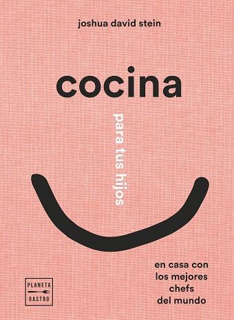 COCINA PARA TUS HIJOS | 9788408248408 | DAVID STEIN, JOSHUA | Llibres Parcir | Llibreria Parcir | Llibreria online de Manresa | Comprar llibres en català i castellà online