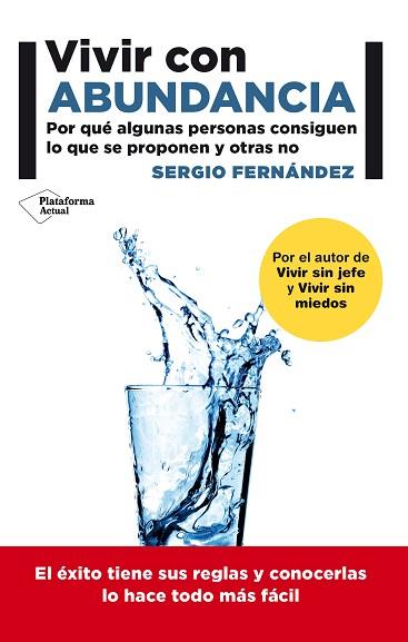 VIVIR CON ABUNDANCIA | 9788416256464 | FERNÁNDEZ LÓPEZ, SERGIO | Llibres Parcir | Llibreria Parcir | Llibreria online de Manresa | Comprar llibres en català i castellà online