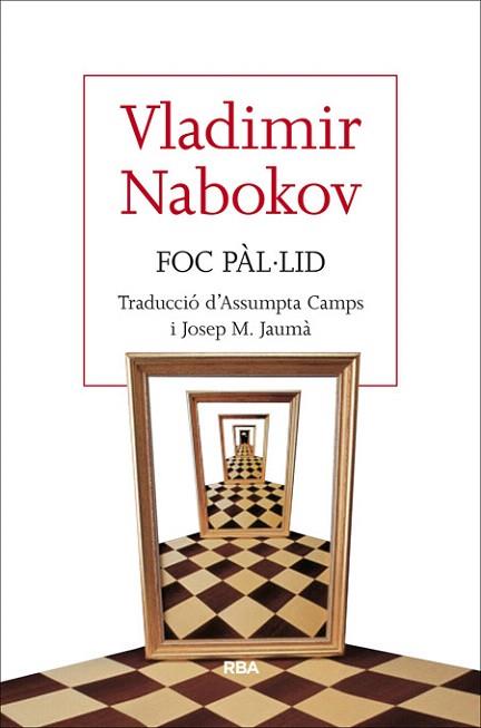 FOC PÀL·LID | 9788482646329 | NABOKOV , VLADIMIR | Llibres Parcir | Llibreria Parcir | Llibreria online de Manresa | Comprar llibres en català i castellà online