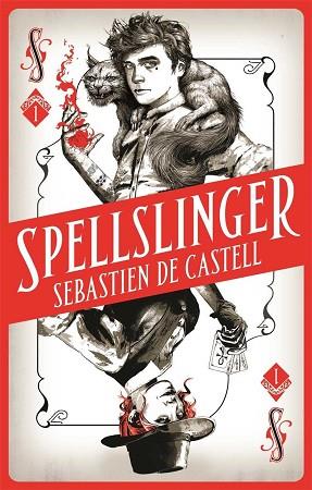 SPELLSLINGER | 9781785761324 | DE CASTELL SEBA | Llibres Parcir | Llibreria Parcir | Llibreria online de Manresa | Comprar llibres en català i castellà online