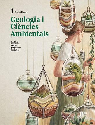 GEOLOGIA I CIÈNCIES AMBIENTALS 1 | 9788419324498 | COSTA, MARCEL / LLORENS, FERRAN / PIÉ, XAVIER / RAMON-SALA, LAIA / SISTERÉ, CLARA / VALLEJO, RAQUEL | Llibres Parcir | Llibreria Parcir | Llibreria online de Manresa | Comprar llibres en català i castellà online