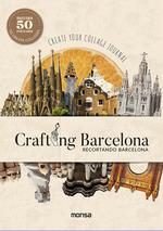 CRAFTING BARCELONA | 9788417557805 | ADRIANA BERMUDEZ | Llibres Parcir | Llibreria Parcir | Llibreria online de Manresa | Comprar llibres en català i castellà online