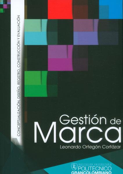 GESTIÓN DE MARCA | PODI62927 | ORTEGÓN CORTÁZAR  LEONARDO | Llibres Parcir | Llibreria Parcir | Llibreria online de Manresa | Comprar llibres en català i castellà online