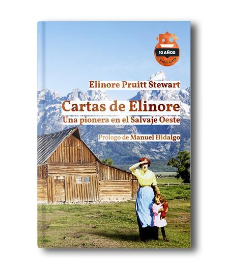 CARTAS DE ELINORE. ED. 10 ANIVERSARIO | 9788418918605 | PRUITT STEWART, ELINORE | Llibres Parcir | Llibreria Parcir | Llibreria online de Manresa | Comprar llibres en català i castellà online