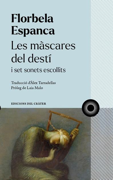 LES MÀSCARES DEL DESTÍ | 9788412450330 | ESPANCA, FLORBELA | Llibres Parcir | Llibreria Parcir | Llibreria online de Manresa | Comprar llibres en català i castellà online