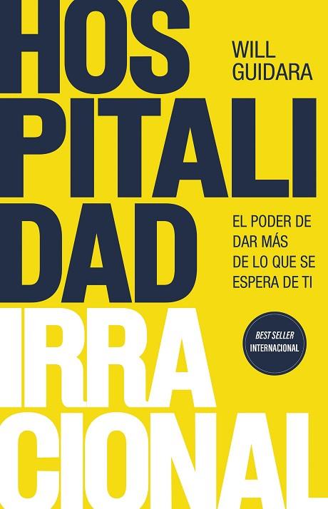 HOSPITALIDAD IRRACIONAL | 9788411003223 | GUIDARA, WILL | Llibres Parcir | Llibreria Parcir | Llibreria online de Manresa | Comprar llibres en català i castellà online