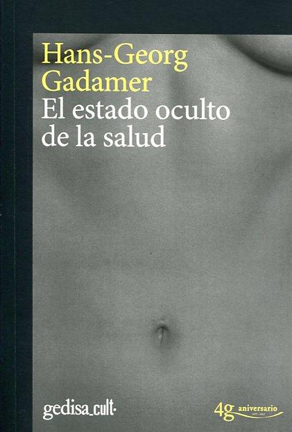 EL ESTADO OCULTO DE LA SALUD | 9788416919246 | GADAMER, HANS-GEORG | Llibres Parcir | Llibreria Parcir | Llibreria online de Manresa | Comprar llibres en català i castellà online