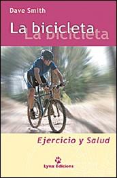 LA BICILETA EJERCICIOS Y SALUD | 9788487334511 | SMITH | Llibres Parcir | Llibreria Parcir | Llibreria online de Manresa | Comprar llibres en català i castellà online