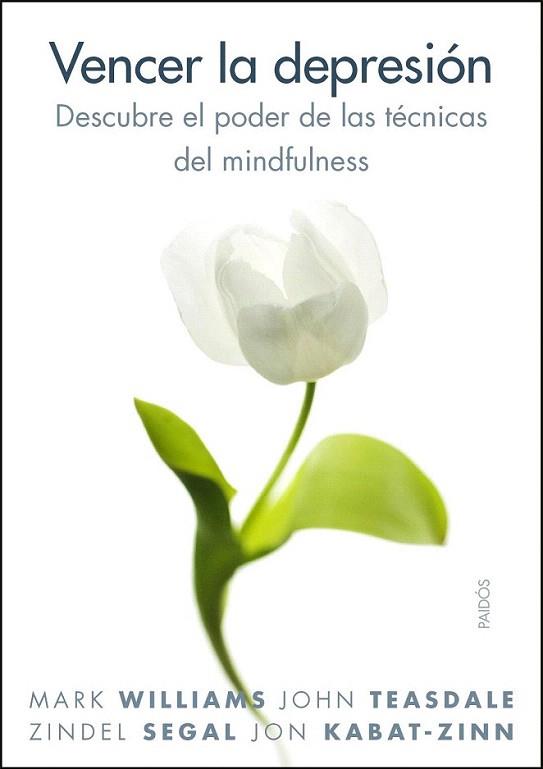 VENCER LA DEPRESION descubre el poder de las tecnicas mindf | 9788449323294 | MARK WILLIAMS JOHN TEASDALE ZINDEL SEGAL JON KABAR ZINN | Llibres Parcir | Llibreria Parcir | Llibreria online de Manresa | Comprar llibres en català i castellà online