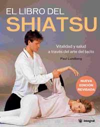 LIBRO DEL SHIATSU | 9788479019129 | LUNDBERG | Llibres Parcir | Llibreria Parcir | Llibreria online de Manresa | Comprar llibres en català i castellà online