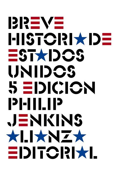 BREVE HISTORIA DE ESTADOS UNIDOS | 9788491813460 | JENKINS, PHILIP | Llibres Parcir | Llibreria Parcir | Llibreria online de Manresa | Comprar llibres en català i castellà online