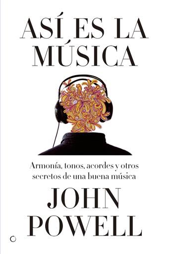 ASÍ ES LA MÚSICA | 9788495348609 | POWELL, JOHN | Llibres Parcir | Llibreria Parcir | Llibreria online de Manresa | Comprar llibres en català i castellà online