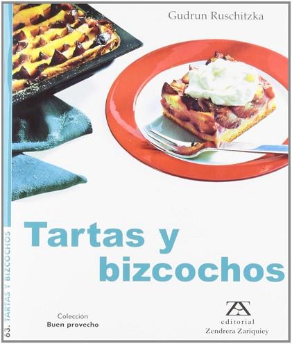 TARTAS Y BIZCOCHOS | 9788484182764 | RUSCHITZKA, GUDRUN | Llibres Parcir | Llibreria Parcir | Llibreria online de Manresa | Comprar llibres en català i castellà online